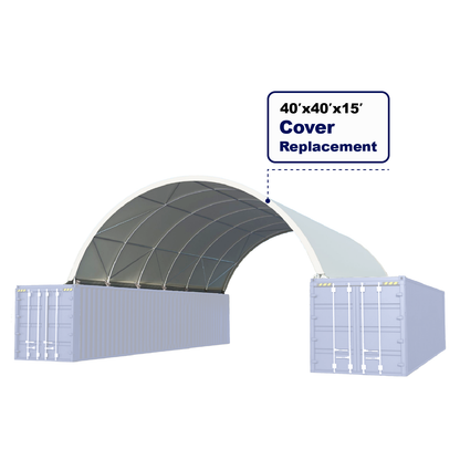 Cover Replacement for 40FT x 40FT x 15FT Container Shelter